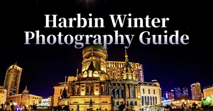 harbin winter photography guide banner.jpg harbin winter photography guide banner.jpg